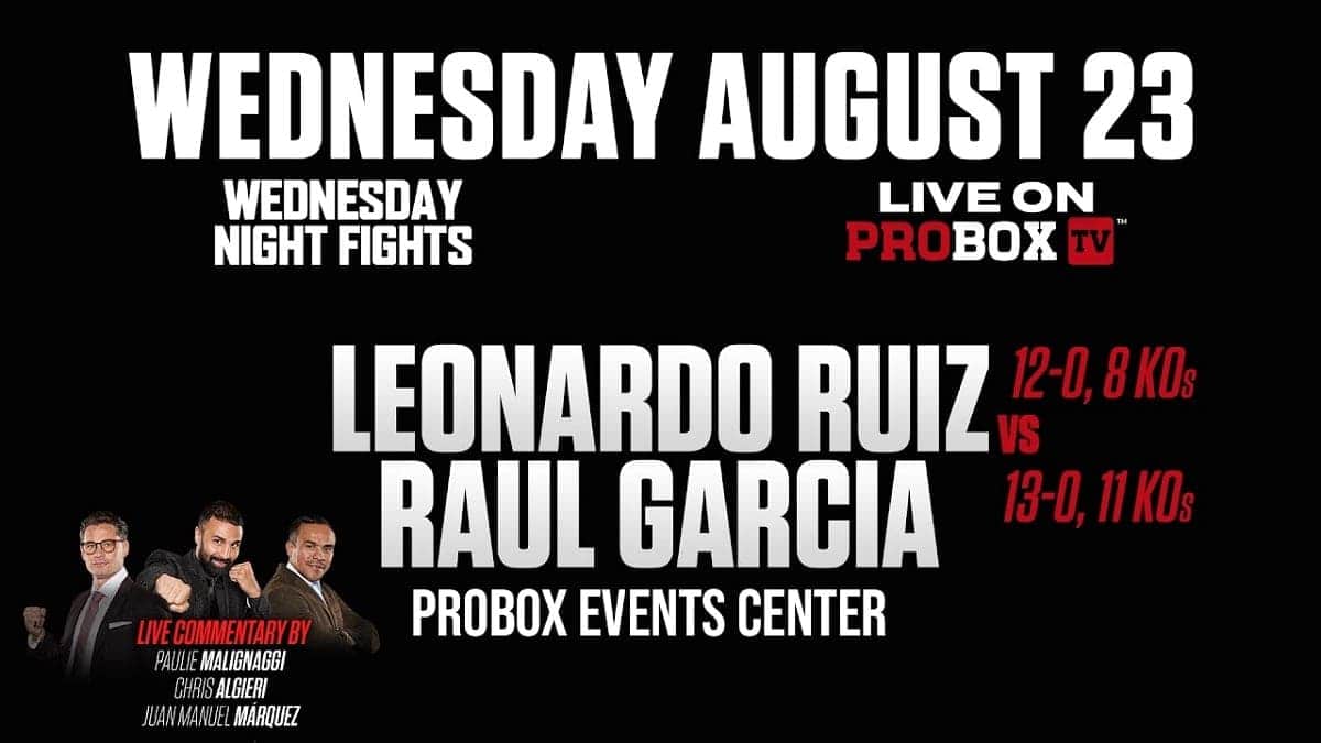 Garcia vs Ruiz en tête des combats du mercredi soir de ProBox TV