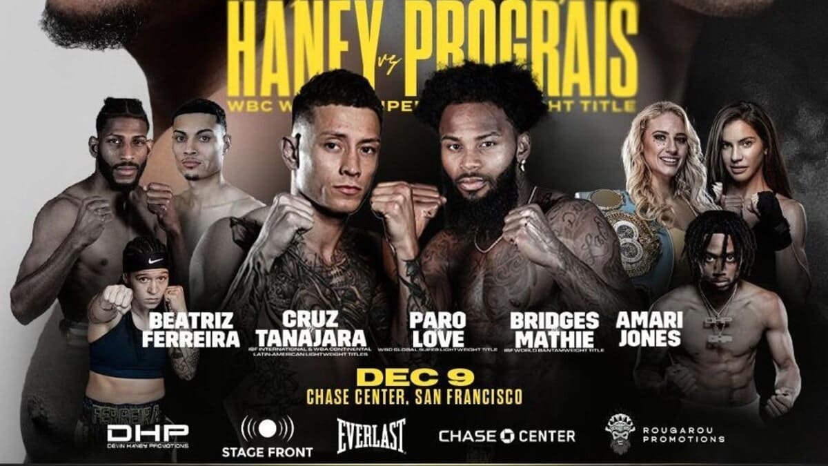 Paro, Love, Bridges et Cruz ajoutés à la facture Haney vs Prograis