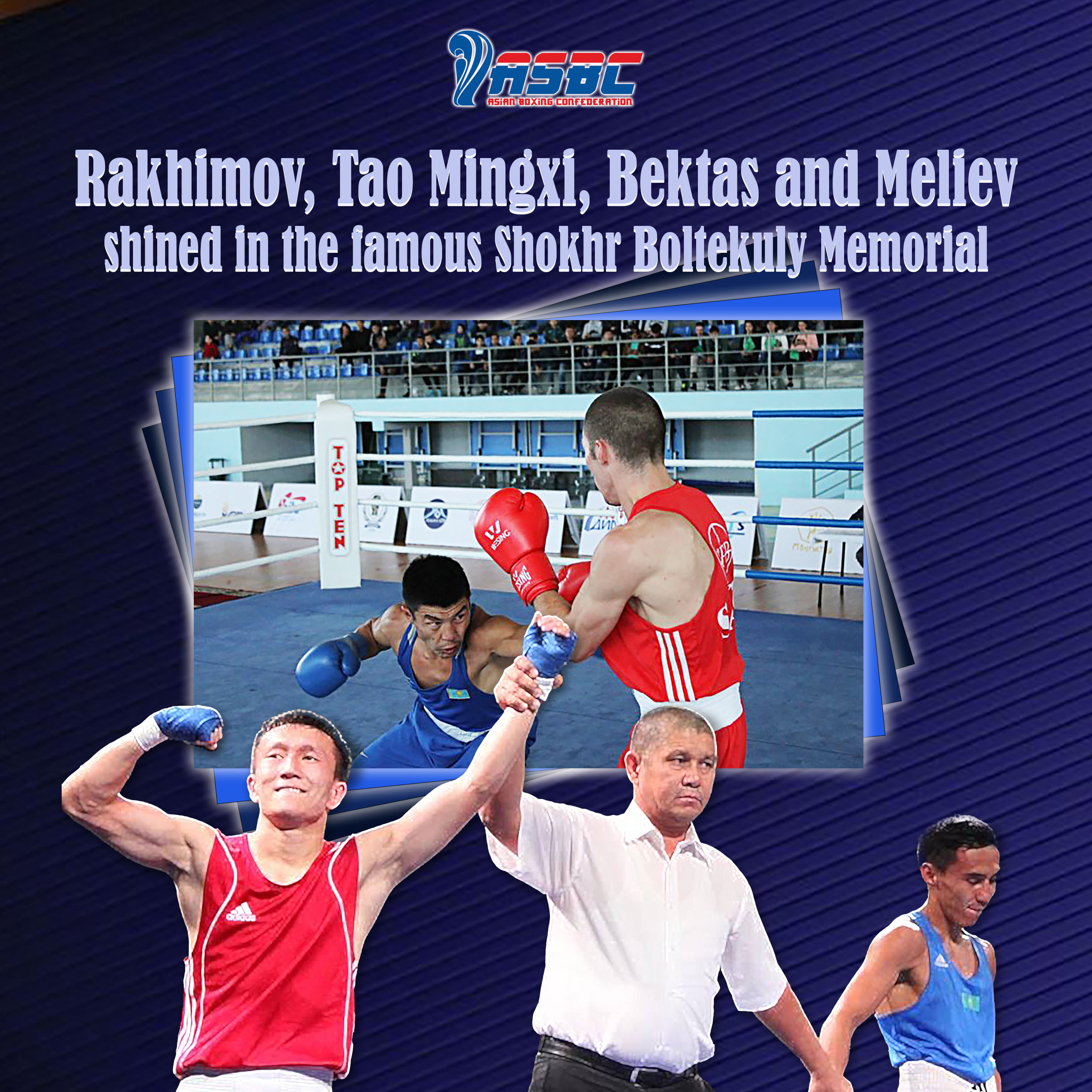 Rakhimov, Tao Mingxi, Bektas et Melief ont brillé dans le célèbre tournoi commémoratif Shokhr Boltekuly
