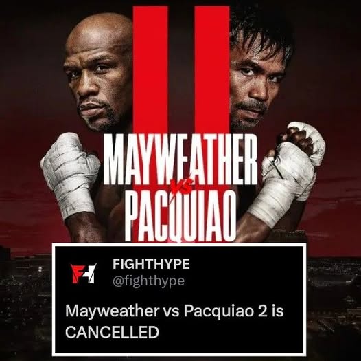 Image promotionnelle de Floyd Mayweather et Manny Pacquiao affirmant que leur match revanche est annulé