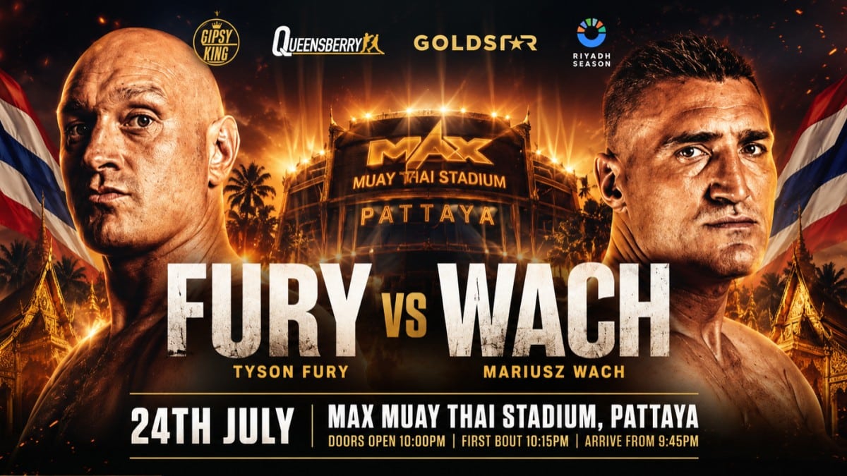 Fury vs Wach poster showing July 24 fight at Max Muay Thai Stadium in Pattaya