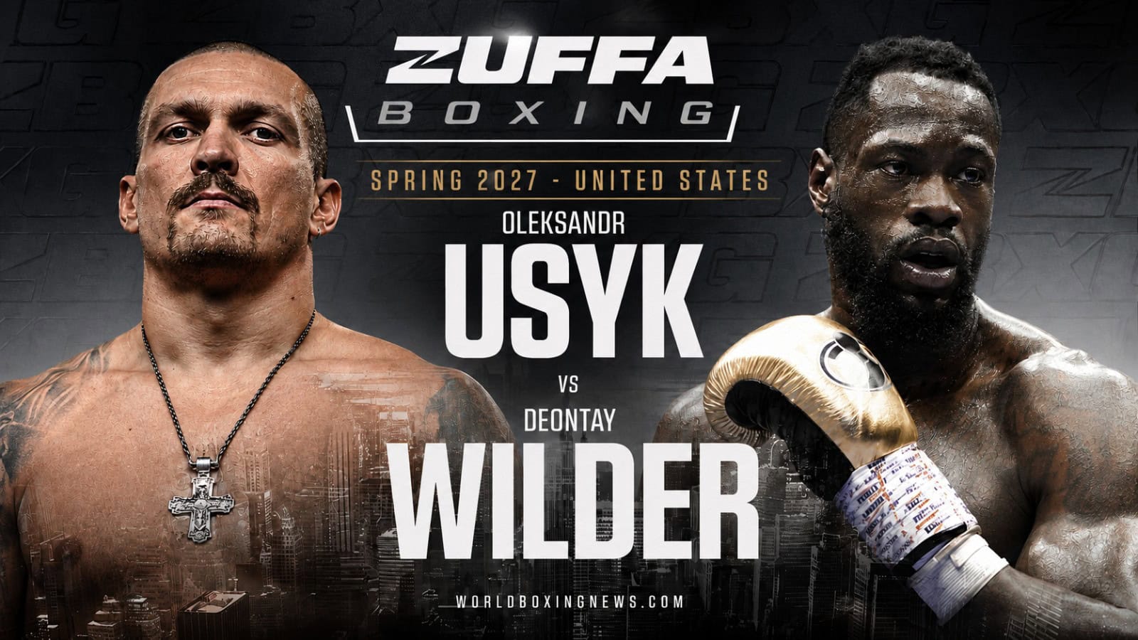 Oleksandr Usyk vs Deontay Wilder Zuffa Boxing fight targeted for spring 2027 in the United States