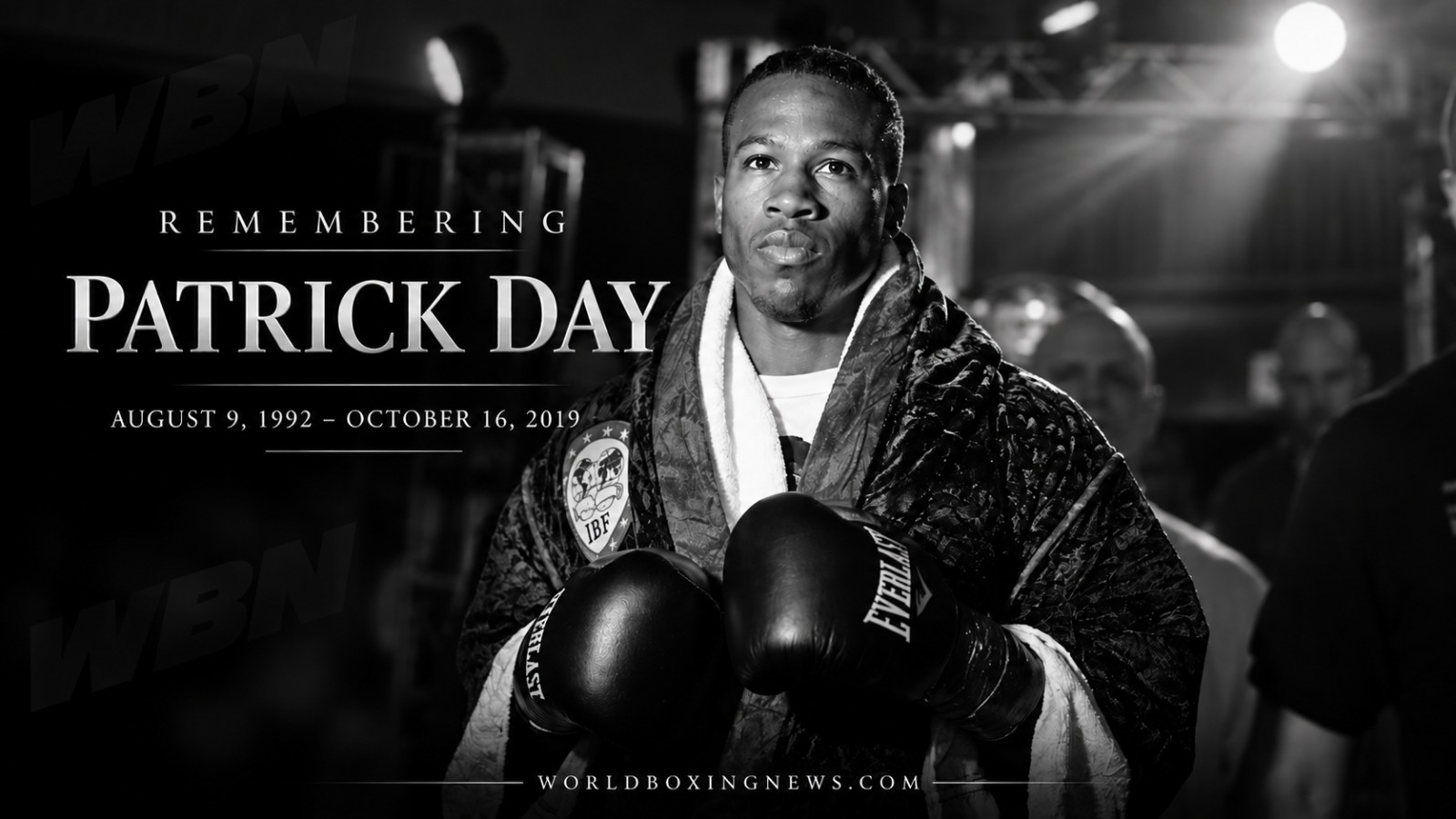 Black-and-white tribute to boxer Patrick Day, pictured wearing boxing gloves, with his name and life dates, August 9, 1992, to October 16, 2019