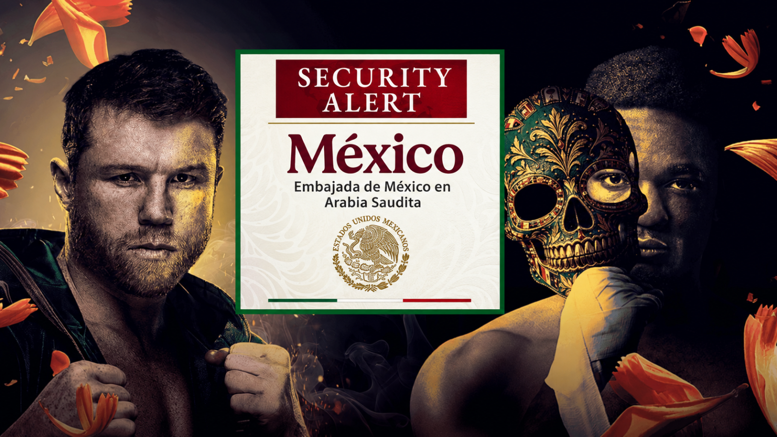 Canelo Alvarez and Christian Mbilli pictured alongside a Mexico embassy security alert ahead of their scheduled October 31 fight in Riyadh, Saudi Arabia